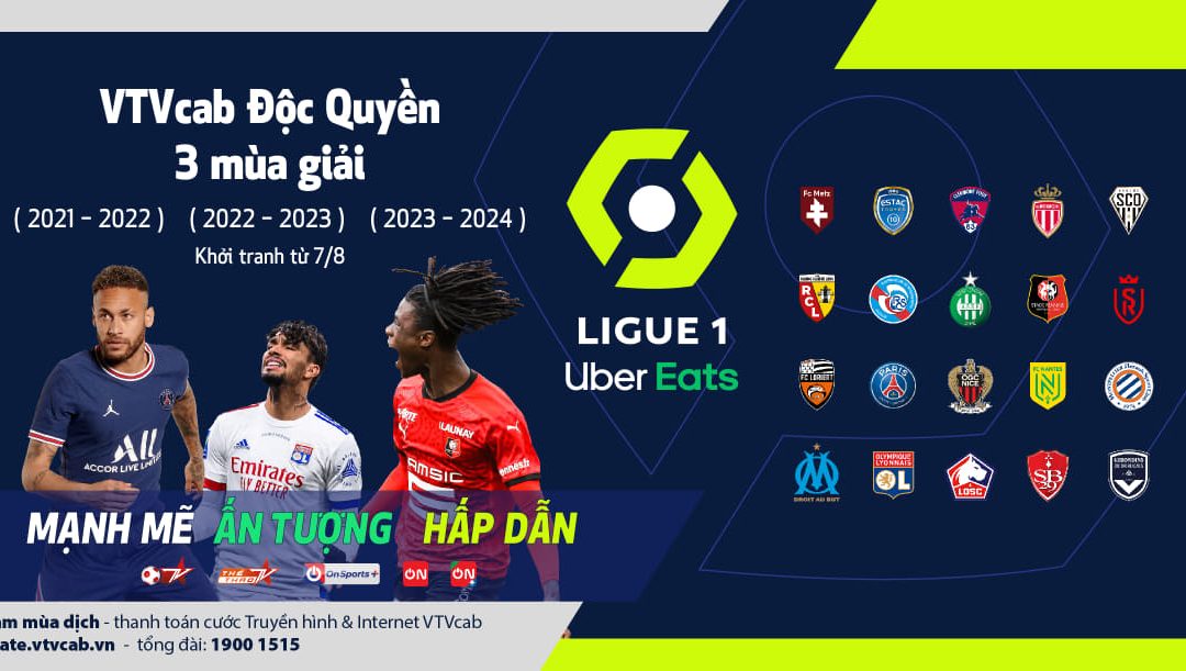 Trực tiếp Ligue 1 (CN, 15/08) trên kênh TTTT, TTTV