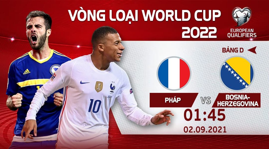Lịch thi đấu và kênh trực tiếp vòng loại World Cup 2022 - KV châu Âu
