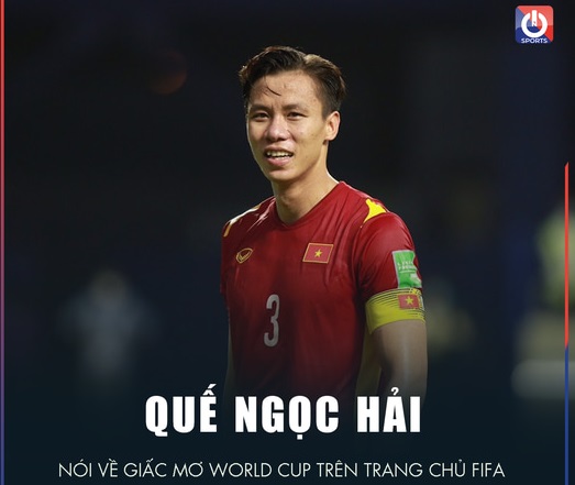 Quế Ngọc Hải: Tất cả người dân Việt Nam mơ về World Cup