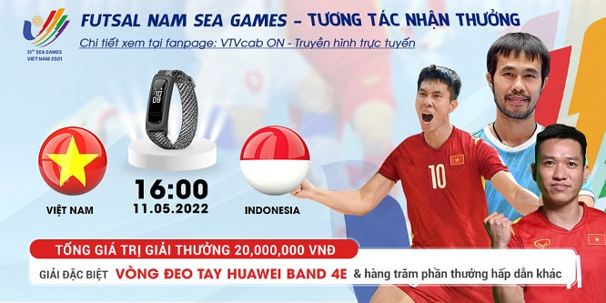 Link xem trực tiếp ĐT Việt Nam và Indonesia, bóng đá Futsal nam, SEA Games 31, truyền hình tương tác duy nhất trên VTVcab ON