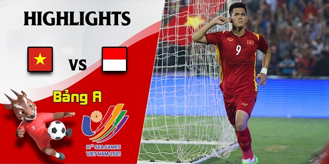 Highlights trọn vẹn bóng đá nam U23 Việt Nam tại SEA Games 31