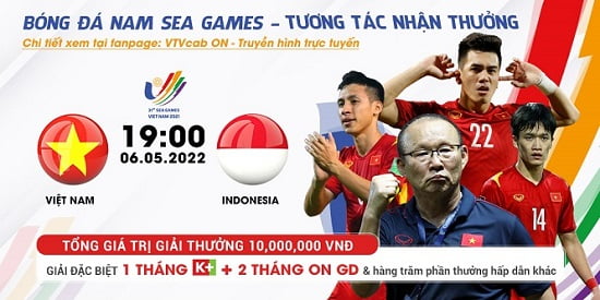 Link xem trực tiếp bóng đá SEA Games 31 ĐT Việt Nam, truyền hình tương tác duy nhất trên VTVcab ON