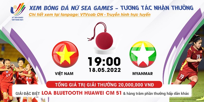 Link xem trực tiếp ĐT Việt Nam và Myanmar, bán kết bóng đá nữ SEA Games 31, truyền hình tương tác duy nhất trên VTVcab ON