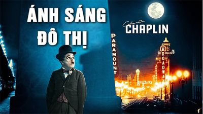 Xem phim hài "Vua hề Sác Lô" Charlie Chaplin cực hot