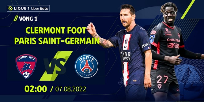 Link xem trực tiếp Clermont vs. Paris Saint-Germain, 2h ngày 07/08