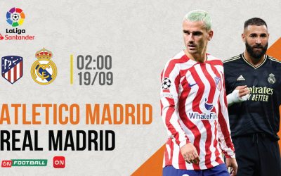 Nhận định Derby thành Madrid: Atletico Madrid và Real Madrid, 2h ngày 19/09