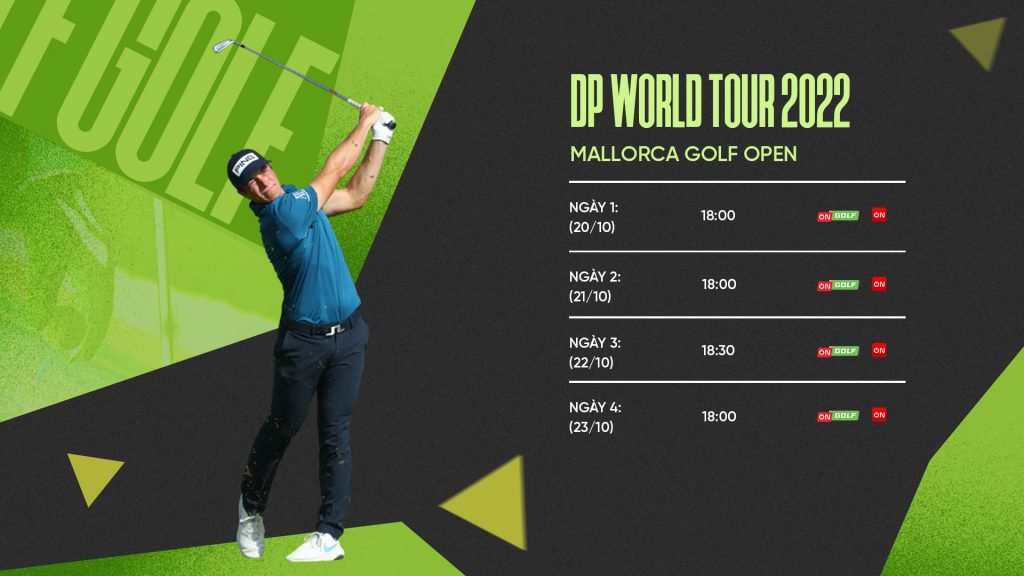 Lịch thi đấu và kênh trực tiếp DP World Tour 2022 từ 20-23/10