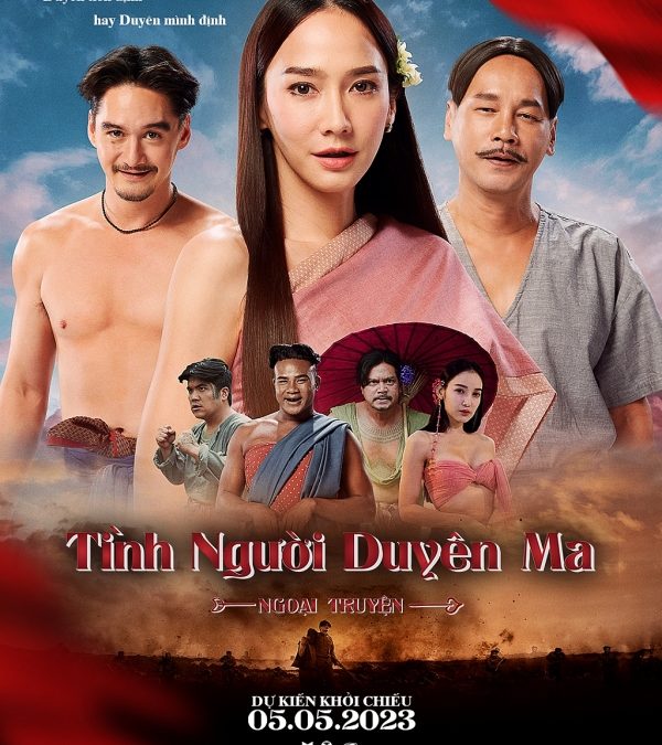 ‘Tình người duyên ma: Ngoại truyện’ đứng top 2 phòng vé Thái chính thức ra rạp tại Việt Nam 